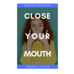 Close your Mouth (Kindle)